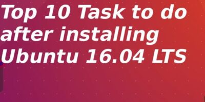 top-10-task-to-do-after-installing-ubuntu-16-04