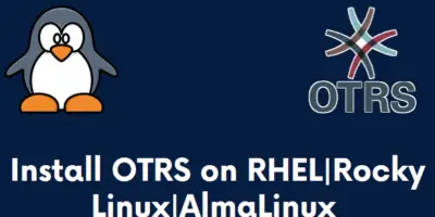 Install-OTRS-RHEL-RockyLinux-AlmaLinux