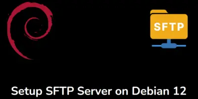 Setup SFTP Server on Debian 12