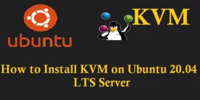 Install-KVM-Ubuntu-20-04-LTS-Server