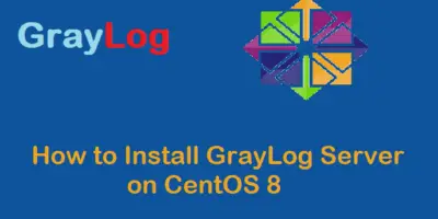 Install-GrayLog-Server-CentOS8