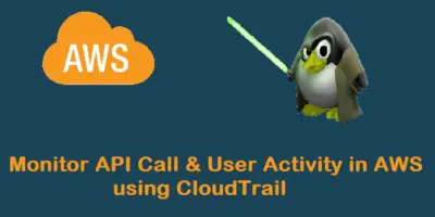 Monitor-Api-Call-User-Activity-AWS