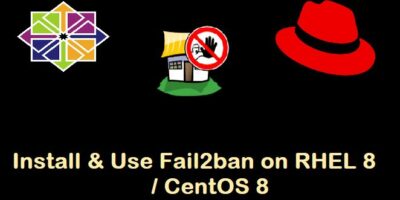 Install-Use-Fail2ban-RHEL8-CentOS8