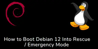 How-to-Boot-Debian12-Into-Rescue-Emergency-Mode