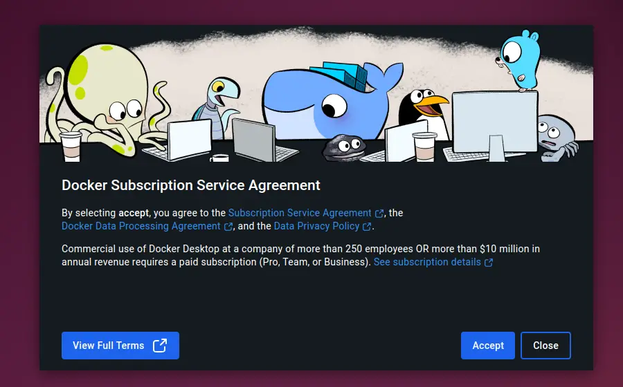 Accept Docker Desktop Service Agreement