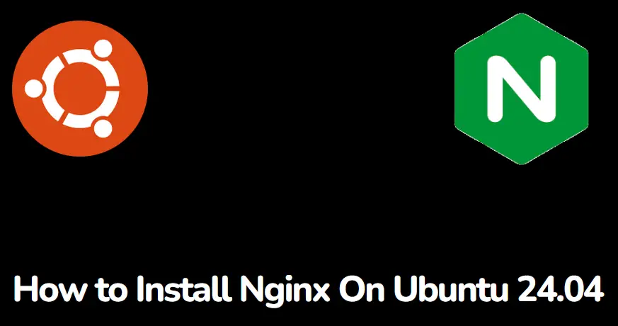 How to Install Nginx on Ubuntu 24.04 LTS (Step by Step)