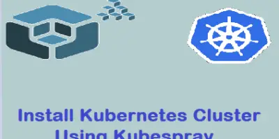 Install-Kubernetes-Using-Kubespray