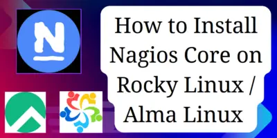 Install-Nagios-Core-RockyLinux-AlmaLinux