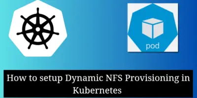 Setup-Dynamic-NFS-Kubernetes-Cluster