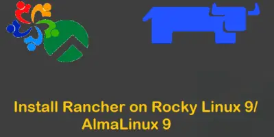 Install-Rancher-RockyLinux9-AlmaLinux9