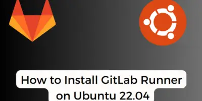 Install-Gitlab-Runner-on-Ubuntu-22-04