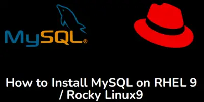 Install-MySQL-Database-Server-on-RHEL9-RockyLinux9