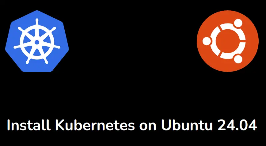 Install-Kubernetes-Ubuntu-24-04-Steps