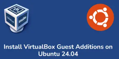 Install-VirtualBox-Guest-Additions-Ubuntu