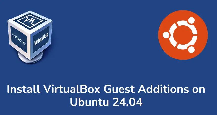 Install-VirtualBox-Guest-Additions-Ubuntu