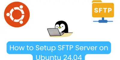 Setup SFTP Server on Ubuntu 24.04